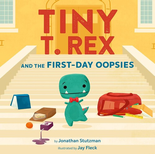 Tiny T. Rex and the first-day oopsies(유아)